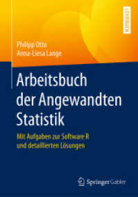 Arbeitsbuch der Angewandten Statistik : Mit Aufgaben zur Software R und detaillierten Lösungen