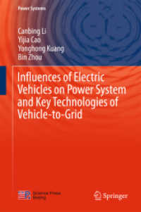 Influences of Electric Vehicles on Power System and Key Technologies of Vehicle-to-Grid (Power Systems)