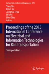 Proceedings of the 2015 International Conference on Electrical and Information Technologies for Rail Transportation : Transportation (Lecture Notes in Electrical Engineering)