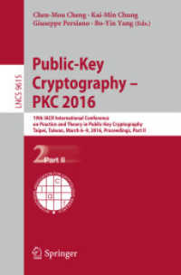 Public-Key Cryptography - PKC 2016 : 19th IACR International Conference on Practice and Theory in Public-Key Cryptography, Taipei, Taiwan, March 6-9, 2016, Proceedings, Part II (Lecture Notes in Computer Science)