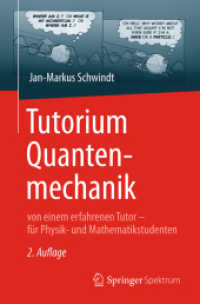 Tutorium Quantenmechanik : von einem erfahrenen Tutor - für Physik- und Mathematikstudenten （2ND）