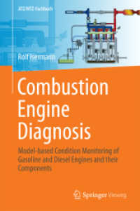 Combustion Engine Diagnosis : Model-based Condition Monitoring of Gasoline and Diesel Engines and their Components (Atz/mtz-fachbuch)