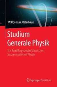 Studium Generale Physik : Ein Rundflug von der klassischen bis zur modernen Physik