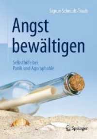 Angst bewältigen : Selbsthilfe bei Panik und Agoraphobie