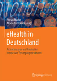 eHealth in Deutschland : Anforderungen und Potenziale innovativer Versorgungsstrukturen