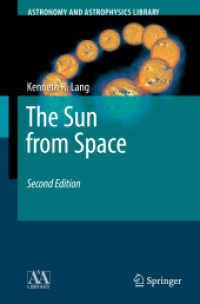 The Sun from Space (Astronomy and Astrophysics Library) （2ND）