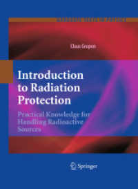 Introduction to Radiation Protection : Practical Knowledge for Handling Radioactive Sources (Graduate Texts in Physics) （2010）