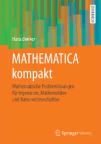 MATHEMATICA kompakt : Mathematische Problemlösungen für Ingenieure, Mathematiker und Naturwissenschaftler