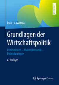 Grundlagen der Wirtschaftspolitik : Institutionen - Makroökonomik - Politikkonzepte （6TH）