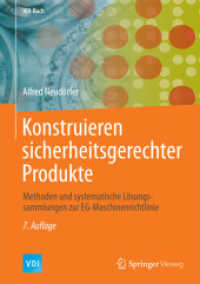 Konstruieren sicherheitsgerechter Produkte : Methoden und systematische Lösungssammlungen zur EG-Maschinenrichtlinie (VDI-Buch)