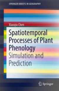Spatiotemporal Processes of Plant Phenology : Simulation and Prediction (Springerbriefs in Geography)