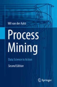プロセス・マイニング：データサイエンスの実践（第２版）<br>Process Mining : Data Science in Action （2ND）