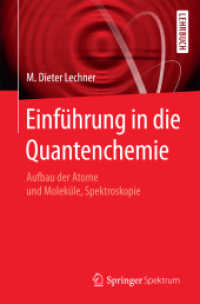 Einführung in die Quantenchemie : Aufbau der Atome und Moleküle, Spektroskopie
