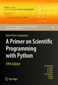 Python科学技術のための初級プログラミング（テキスト・第５版）<br>A Primer on Scientific Programming with Python (Texts in Computational Science and Engineering) （5TH）