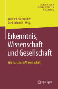 Erkenntnis, Wissenschaft und Gesellschaft : Wie Forschung Wissen schafft
