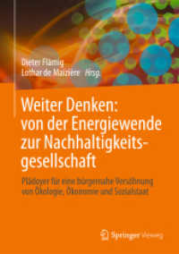 Weiter Denken: von der Energiewende zur Nachhaltigkeitsgesellschaft : Plädoyer für eine bürgernahe Versöhnung von Ökologie, Ökonomie und Sozialstaat