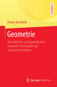 Geometrie : Von Euklid bis zur hyperbolischen Geometrie mit Ausblick auf angrenzende Gebiete