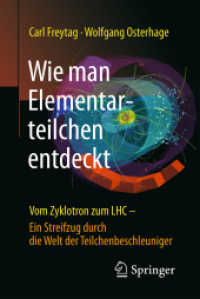 Wie man Elementarteilchen entdeckt : Vom Zyklotron zum LHC - ein Streifzug durch die Welt der Teilchenbeschleuniger