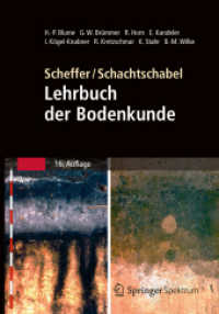 Lehrbuch der Bodenkunde : Neubearb. u. erw. v. Hans-Peter Blume u. a. (Spektrum Lehrbuch) （16. Aufl. 2016. xiv, 569 S. XIV, 569 S. 245 Abb. in Farbe. 240 mm）