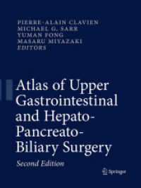 Atlas of Upper Gastrointestinal and Hepato-Pancreato-Biliary Surgery （2ND）
