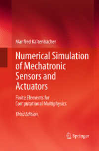 Numerical Simulation of Mechatronic Sensors and Actuators : Finite Elements for Computational Multiphysics （3RD）