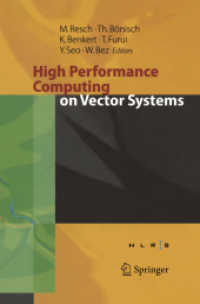High Performance Computing on Vector Systems 2005 : Proceedings of the High Performance Computing Center Stuttgart, March 2005