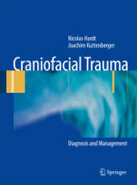 Craniofacial Trauma : Diagnosis and Management