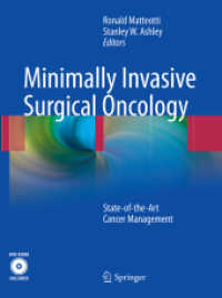 Minimally Invasive Surgical Oncology : State-of- the-Art Cancer Management