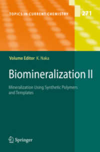 Biomineralization II : Mineralization Using Synthetic Polymers and Templates (Topics in Current Chemistry)