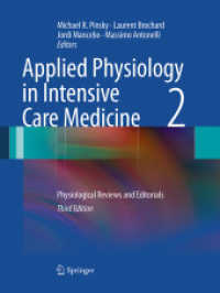 Applied Physiology in Intensive Care Medicine 2 : Physiological Reviews and Editorials （3RD）