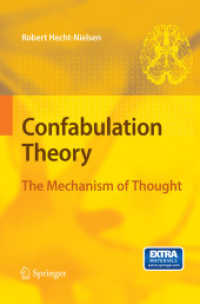 Confabulation Theory : The Mechanism of Thought