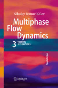 Multiphase Flow Dynamics 3 : Thermal Interactions （4TH）