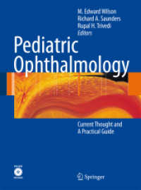 Pediatric Ophthalmology : Current Thought and a Practical Guide