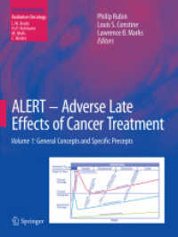 ALERT - Adverse Late Effects of Cancer Treatment : Volume 1: General Concepts and Specific Precepts (Radiation Oncology)
