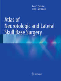 Atlas of Neurotologic and Lateral Skull Base Surgery