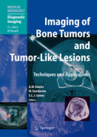 Imaging of Bone Tumors and Tumor-Like Lesions : Techniques and Applications (Diagnostic Imaging)
