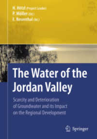 The Water of the Jordan Valley : Scarcity and Deterioration of Groundwater and its Impact on the Regional Development