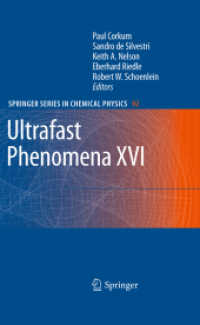 Ultrafast Phenomena XVI : Proceedings of the 16th International Conference, Palazzo dei Congressi Stresa, Italy, June 9--13, 2008 (Springer Series in Chemical Physics)