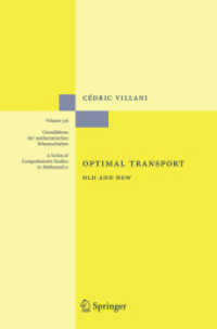 Optimal Transport : Old and New (Grundlehren der mathematischen Wissenschaften)