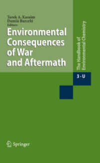 Environmental Consequences of War and Aftermath (The Handbook of Environmental Chemistry)