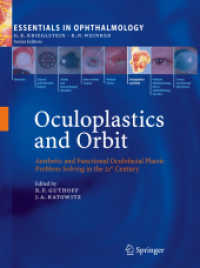 Oculoplastics and Orbit : Aesthetic and Functional Oculofacial Plastic Problem-Solving in the 21st Century (Essentials in Ophthalmology)