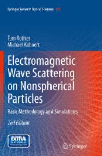 Electromagnetic Wave Scattering on Nonspherical Particles : Basic Methodology and Simulations (Springer Series in Optical Sciences) （2ND）