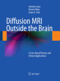 Diffusion MRI Outside the Brain : A Case-Based Review and Clinical Applications