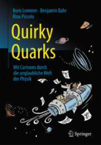 Quirky Quarks : Mit Cartoons durch die unglaubliche Welt der Physik