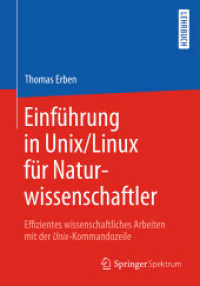 Einführung in Unix/Linux für Naturwissenschaftler : Effizientes wissenschaftliches Arbeiten mit der Unix-Kommandozeile