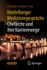 Heidelberger Medizinergespräche: Chefärzte und ihre Karrierewege, m. 1 Buch, m. 1 E-Book : Mit E-Book （2017. vii, 74 S. VII, 74 S. 9 Abb., 6 Abb. in Farbe. Book + eBook. 190）