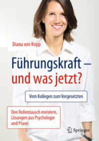 Führungskraft - und was jetzt? : Vom Kollegen zum Vorgesetzten: Den Rollentausch meistern, Lösungen aus Psychologie und Praxis （2. Aufl. 2016. xiv, 180 S. XIV, 180 S. Mit Online-Extras. 185 mm）