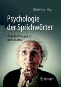 Psychologie der Sprichwörter : Weiß die Wissenschaft mehr als Oma?