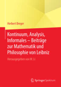 Kontinuum, Analysis, Informales - Beiträge zur Mathematik und Philosophie von Leibniz : Herausgegeben von W. Li