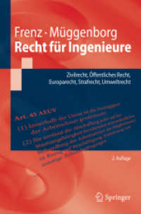 Recht für Ingenieure : Zivilrecht, Öffentliches Recht, Europarecht, Strafrecht, Umweltrecht (Springer-lehrbuch) （2ND）